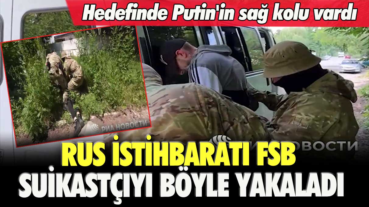 Hedefinde Putin'in sağ kolu vardı: Rus istihbaratı FSB suikastçıyı böyle yakaladı