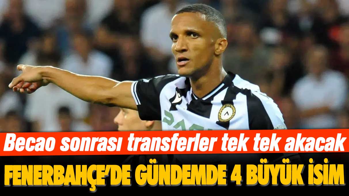 Rodrigo Becao sonrası transferler akacak: Fenerbahçe’de gündemde 4 büyük isim