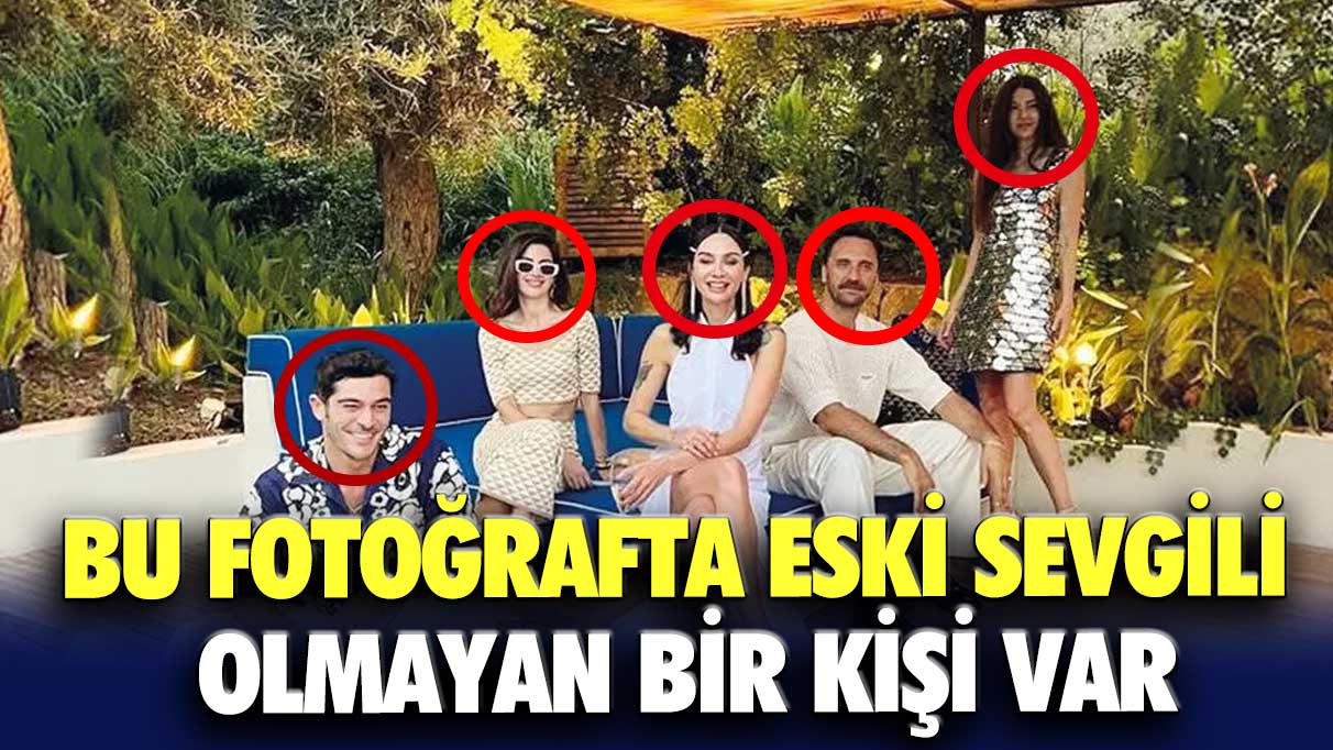 Bu fotoğrafta eski sevgili olmayan bir kişi var