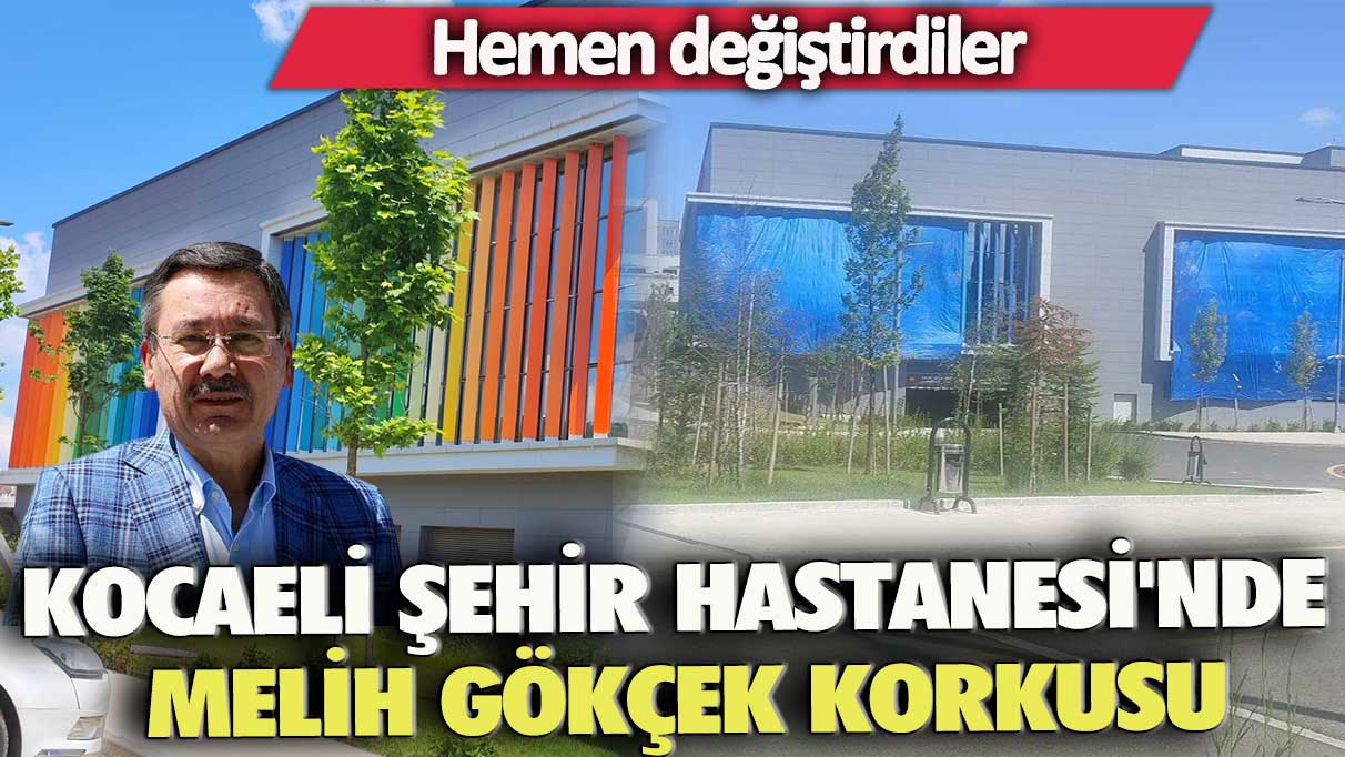 Kocaeli Şehir Hastanesi'nde Melih Gökçek korkusu: Hemen değiştirdiler