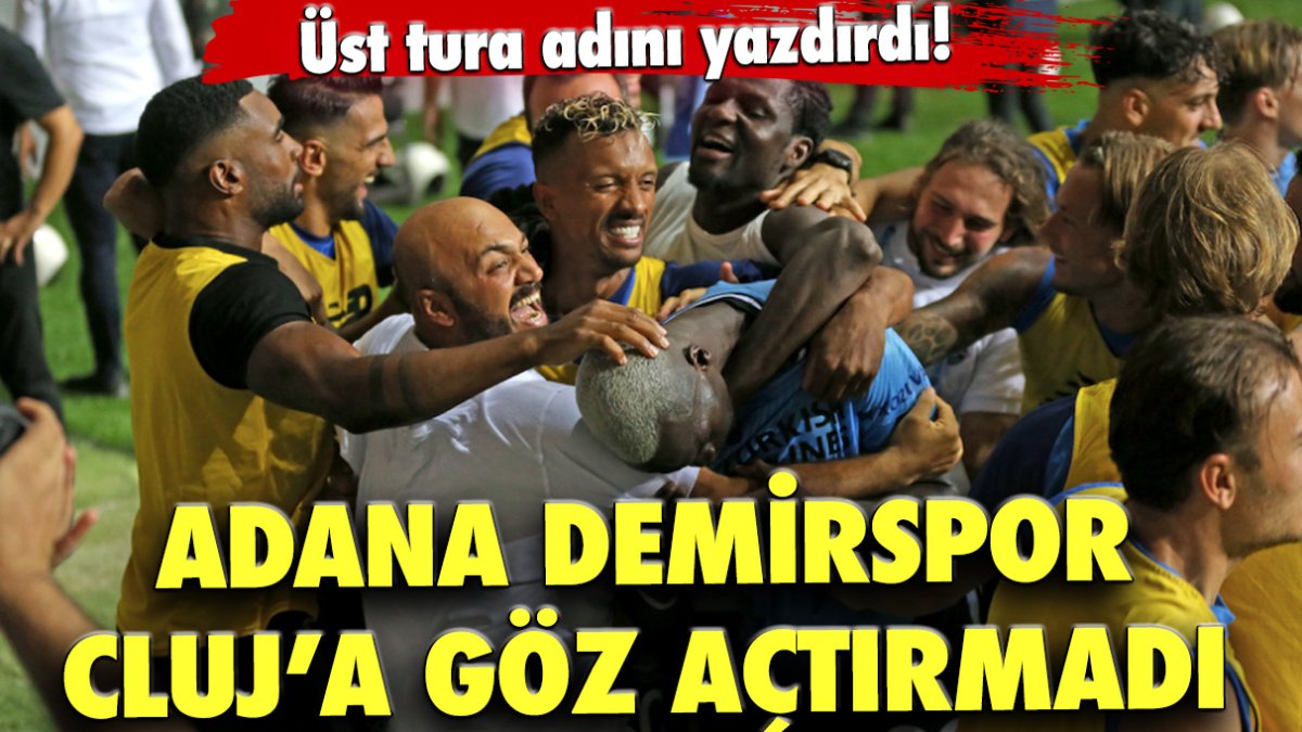 Adana Demirspor Cluj'a göz açtırmadı!