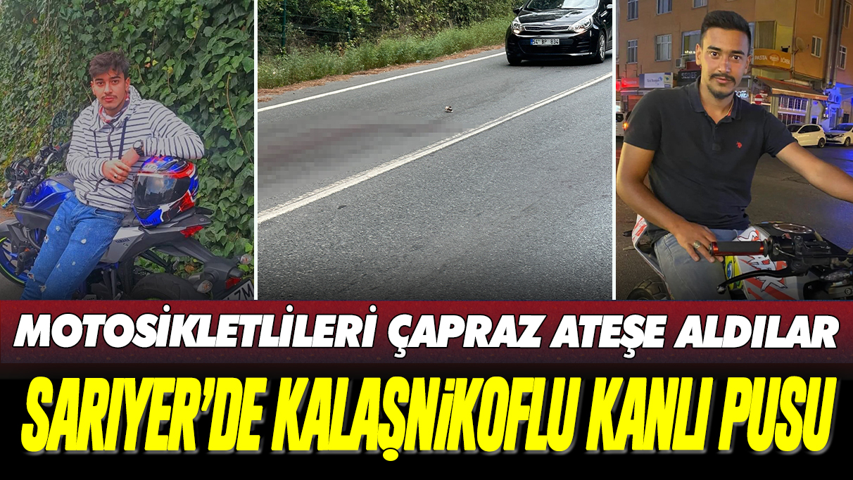 İstanbul'un göbeğinde keleşli pusu: Motosikletlileri çapraz ateşe aldılar