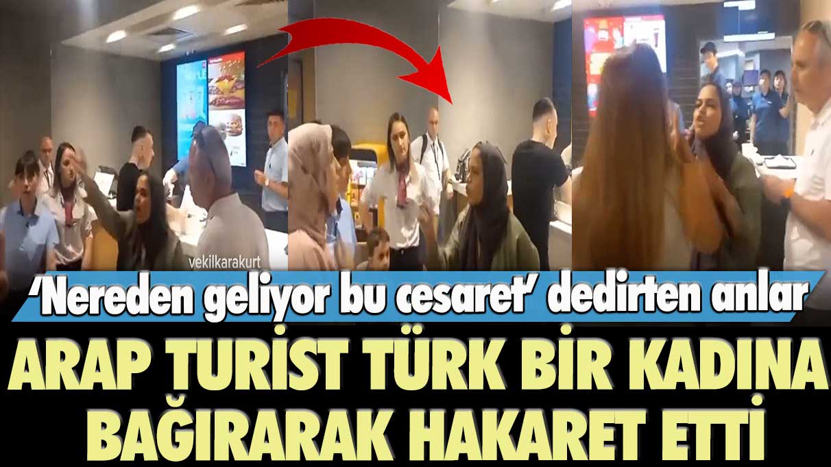 Nereden geliyor bu cesaret dedirten anlar: İstanbul'da Arap turist, Türk bir kadına bağırarak hakaret etti