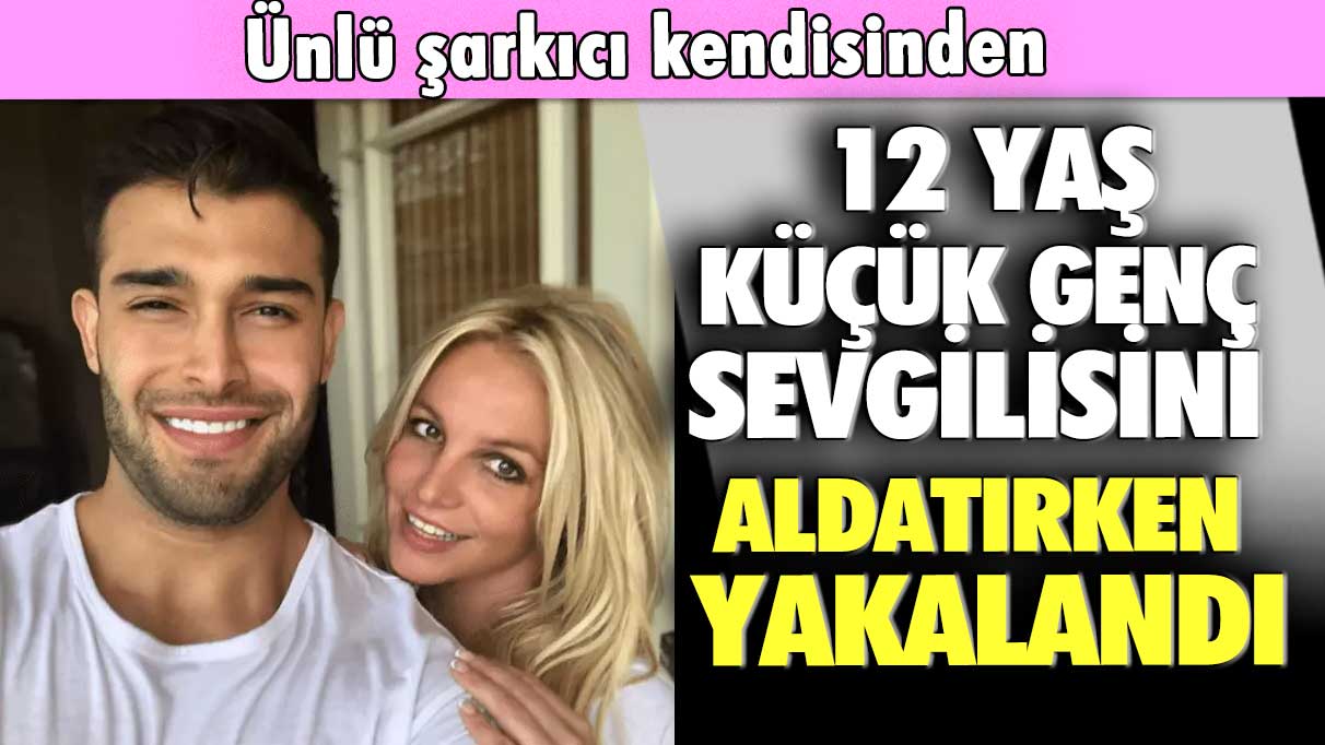 Ünlü şarkıcı kendisinden 12 yaş küçük genç sevgilisini aldatırken yakalandı