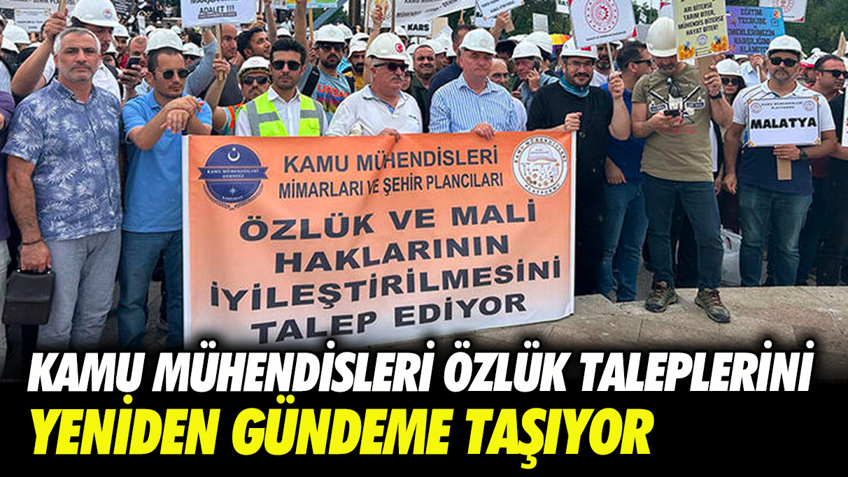 Kamu mühendisleri, özlük taleplerini yeniden gündeme taşıyor