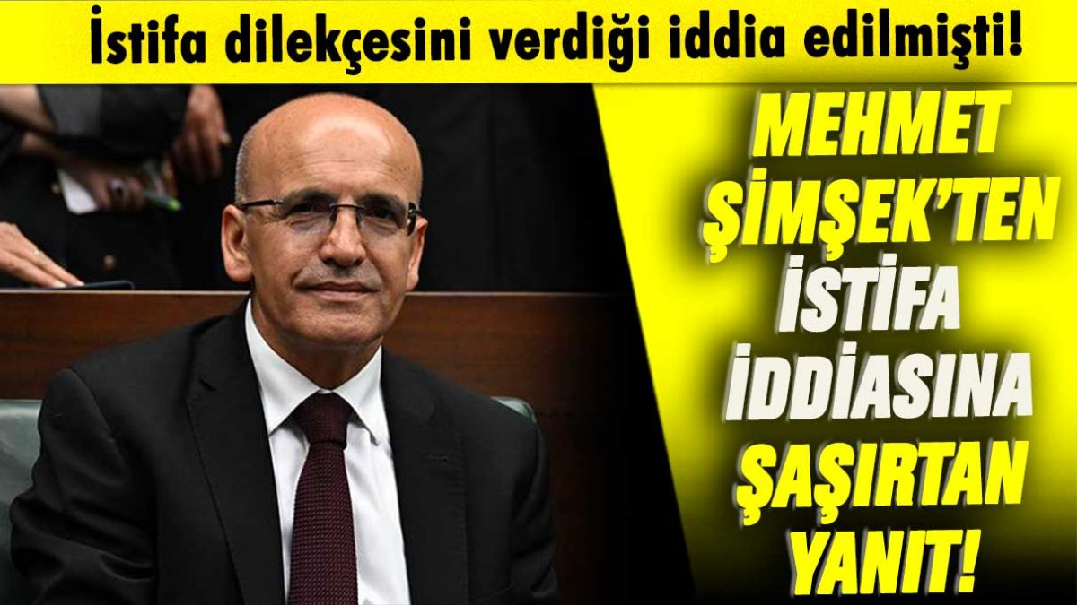 Mehmet Şimşek istifa mı ediyor? İddialara herkesi şaşırtan bir yanıt verdi