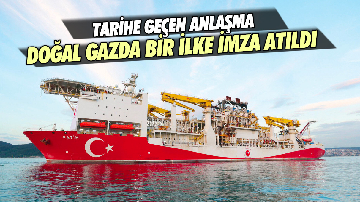 Türkiye için bir ilk! Doğal gaz ihraç edecek