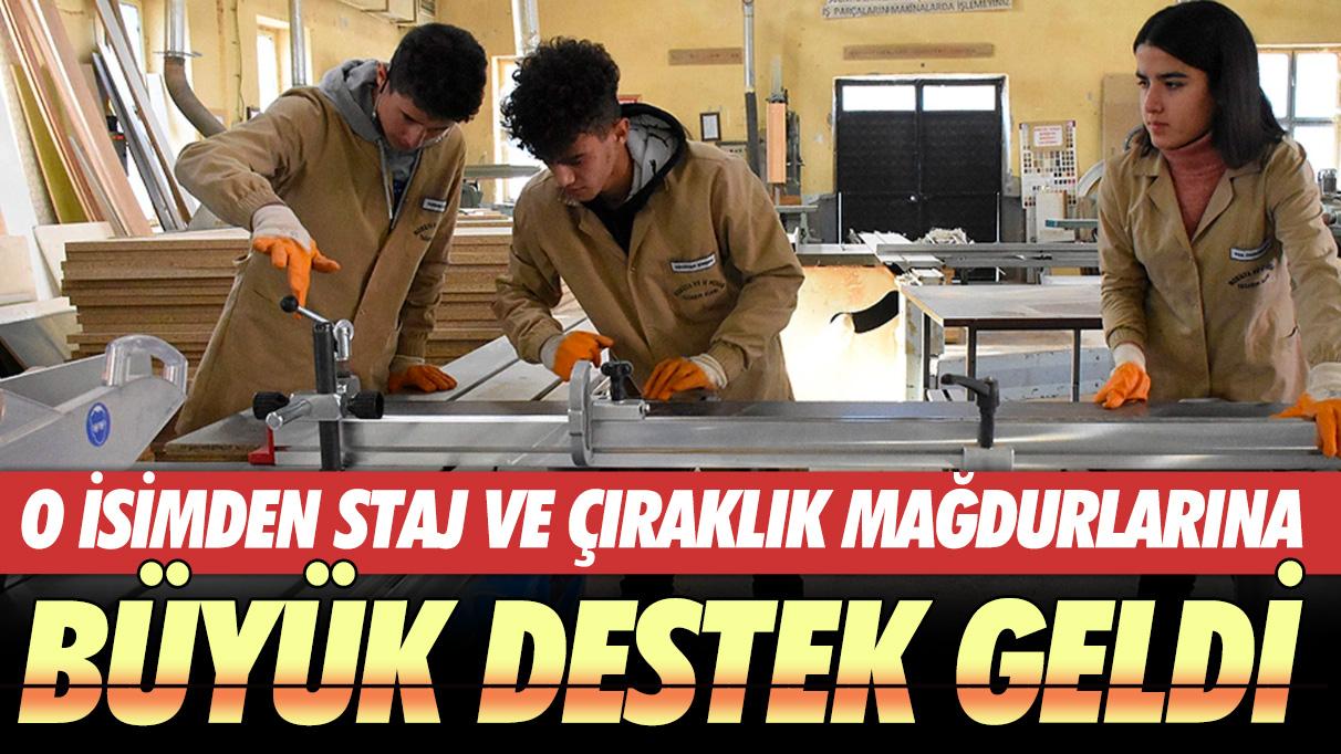 O isimden staj ve çıraklık mağdurlarına destek sözü