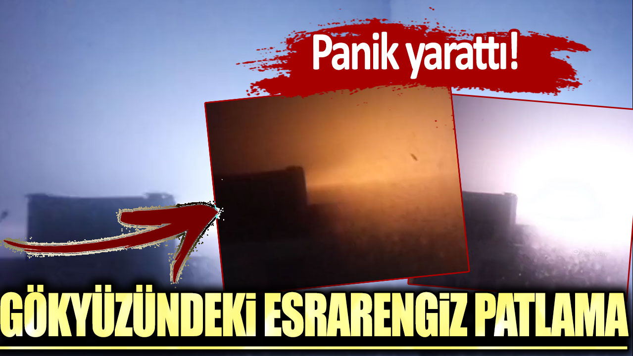 Panik yarattı! İstanbul'da gökyüzündeki esrarengiz patlamanın sırrı çözülemedi…