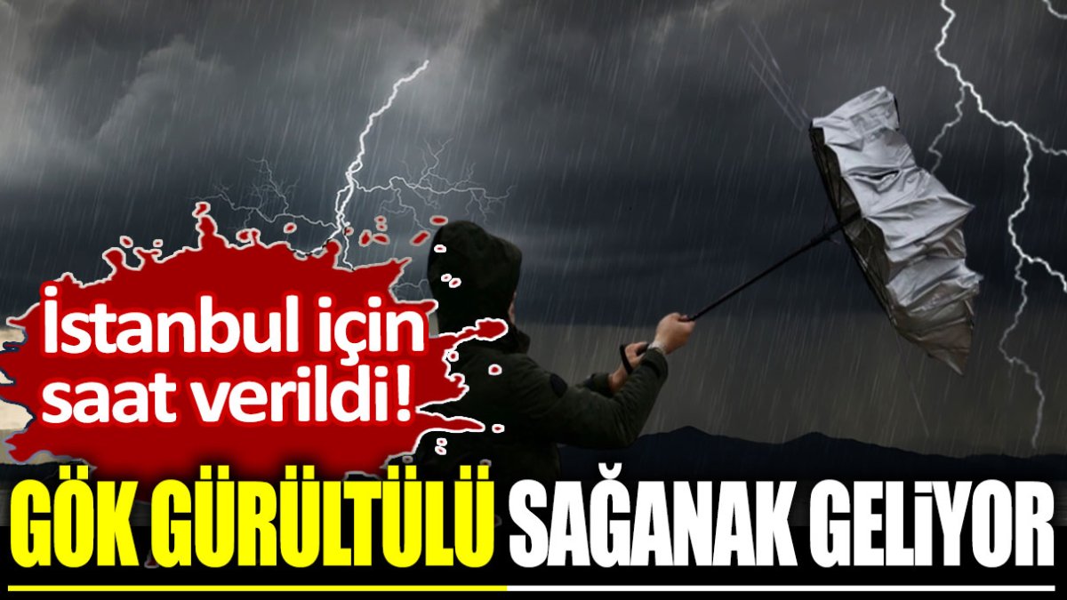 Meteoroloji saat verdi! Sıcaklıklar yerini sağanağa bırakıyor...