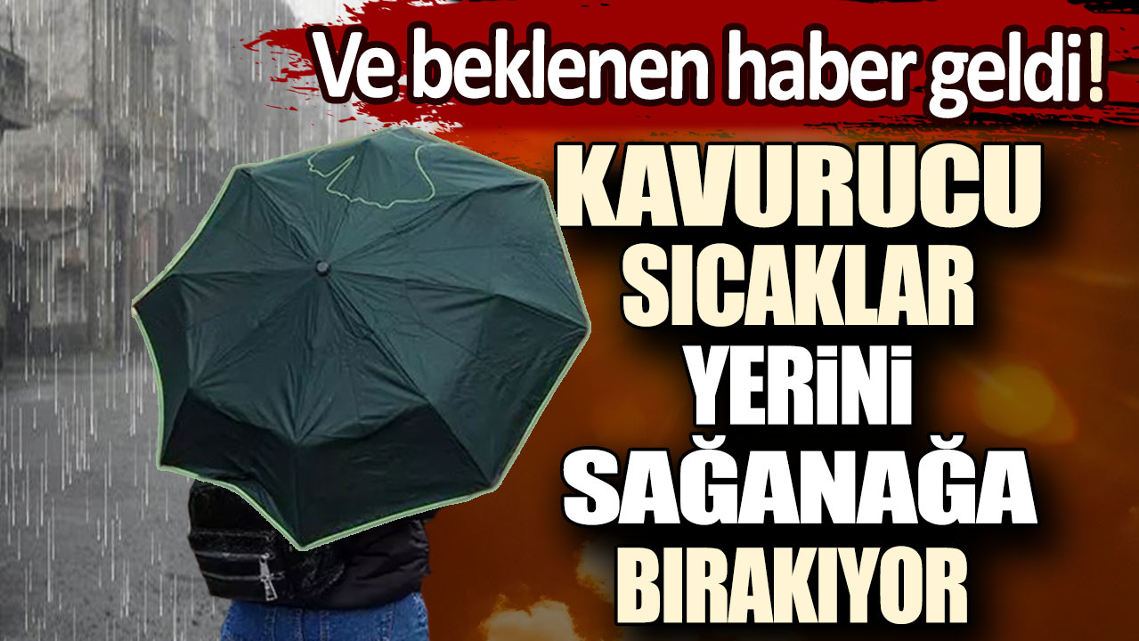 Meteoroloji'den İstanbul ve bazı iller için kritik uyarı! Kavurucu sıcaklar yerini sağanağa bırakıyor