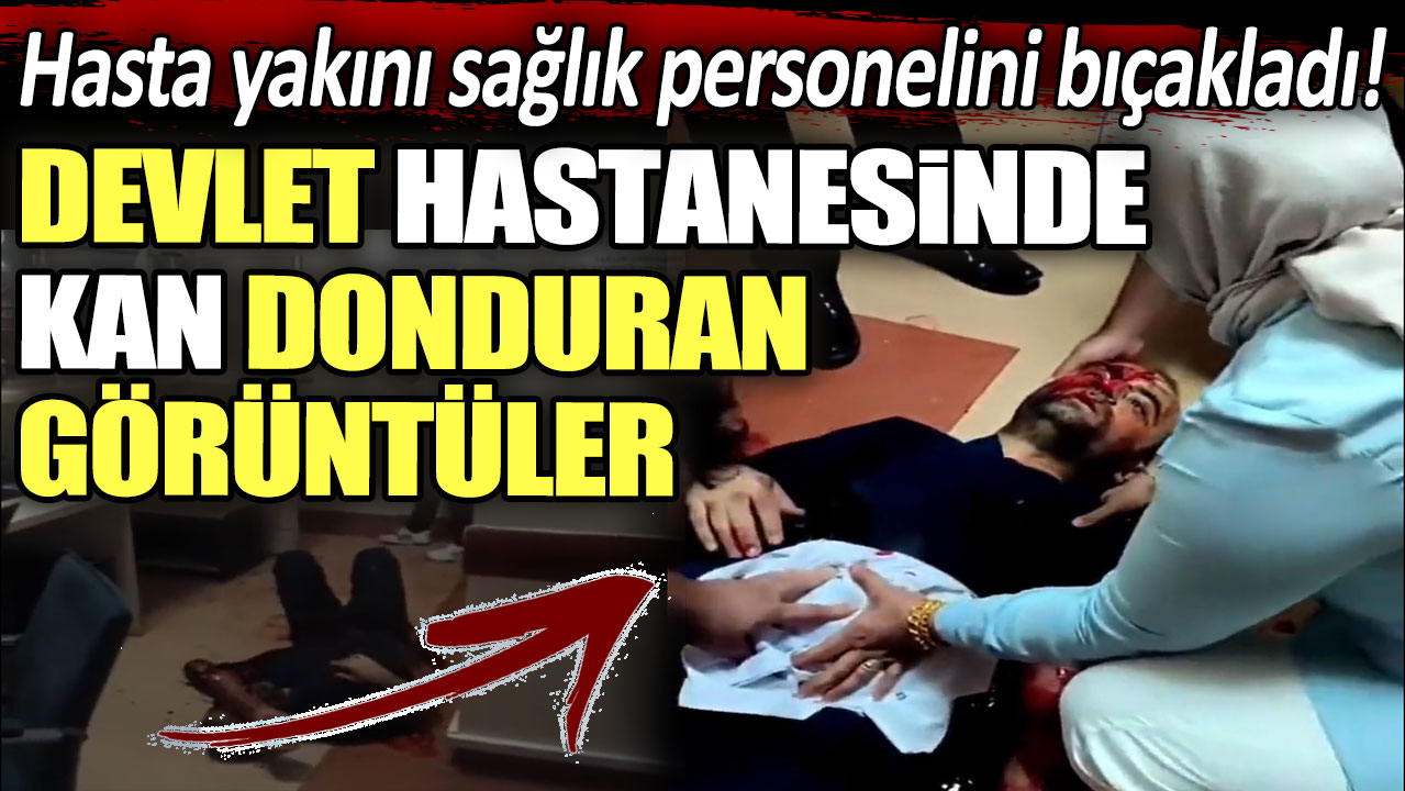 Gaziantep Üniversitesi Tıp Fakültesi’nde bir hasta yakını sağlık personelini bıçakladı