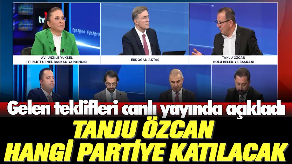 Gelen teklifleri canlı yayında açıkladı: Tanju Özcan hangi partiye katılacak?
