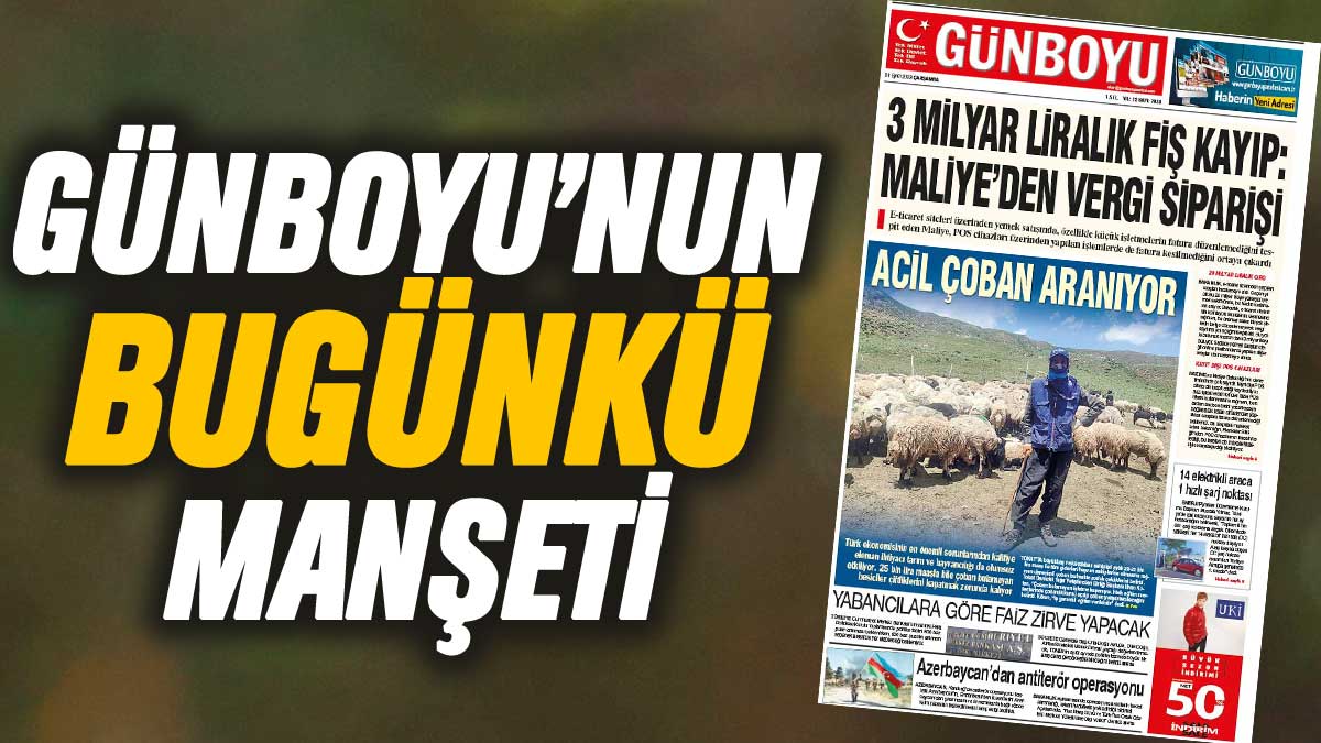 Günboyu Gazetesi'nin bugünkü manşeti