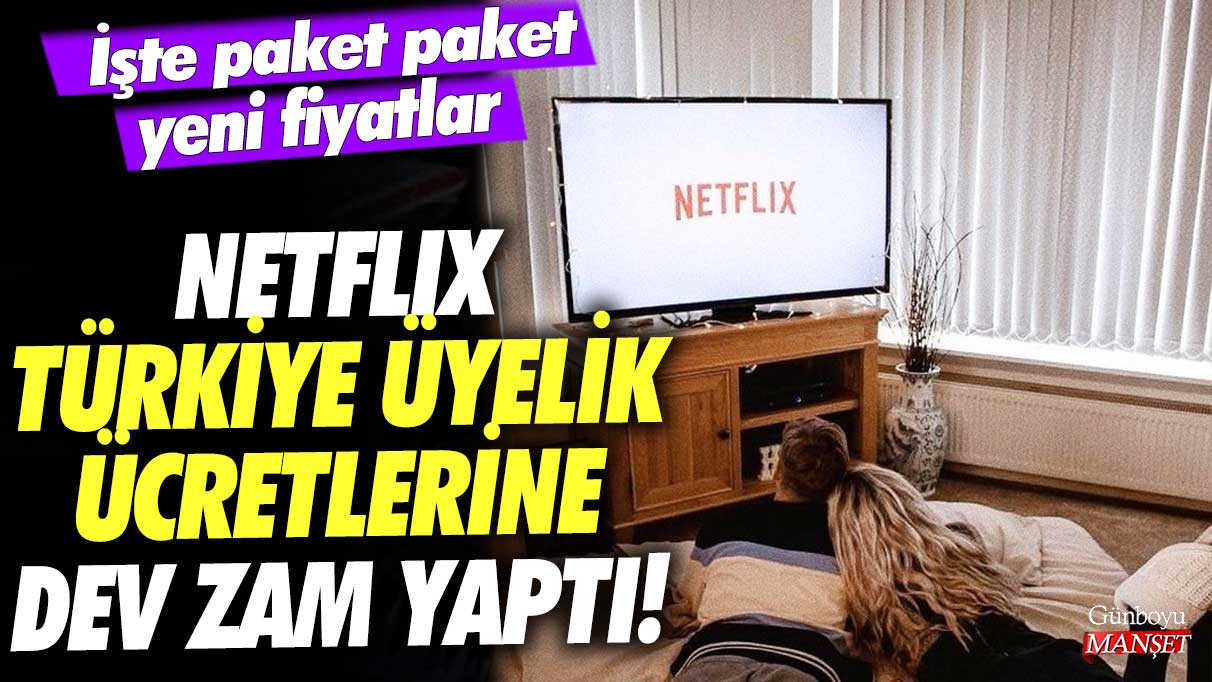 Netflix Türkiye üyelik ücretlerine zam yaptı! İşte Temel Plan, Standart Plan ve Özel Plan'ın yeni abonelik fiyatları