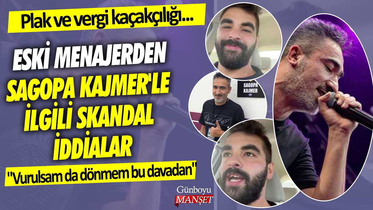 Sagopa Kajmer’in eski menajeri Alican Metin Parlak'tan skandal iddialar! Plak ve vergi kaçakçılığı... Vurulsam da dönmem