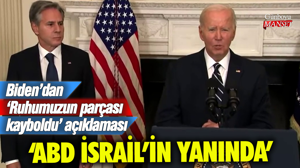 Joe Biden: 'ABD İsrail'in yanında'