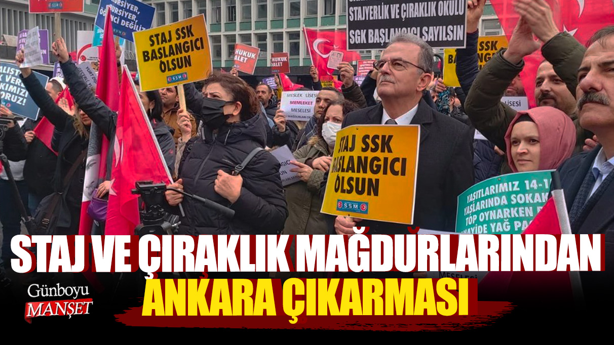Staj ve çıraklık mağdurlarından Ankara çıkarması