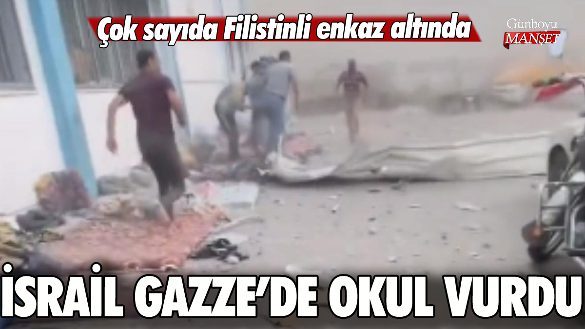 İsrail Gazze'de BM okulunu vurdu: Çok sayıda Filistinli enkaz altında