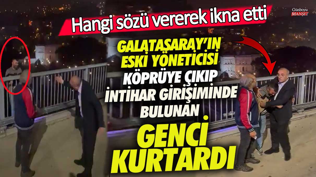 Galatasaray’ın eski yöneticisi Abdurrahim Albayrak intihar girişiminde bulunan genci kurtardı! Hangi sözü vererek ikna etti