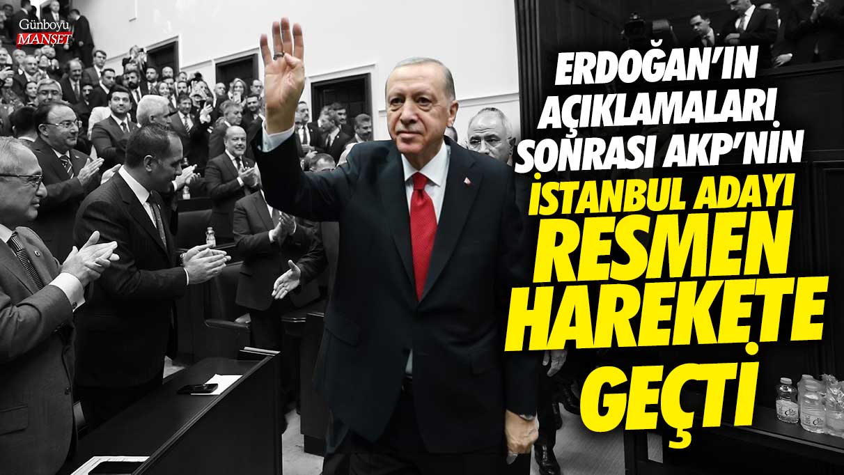 Erdoğan'ın açıklamaları sonrası AKP'nin İstanbul adayı resmen harekete geçti