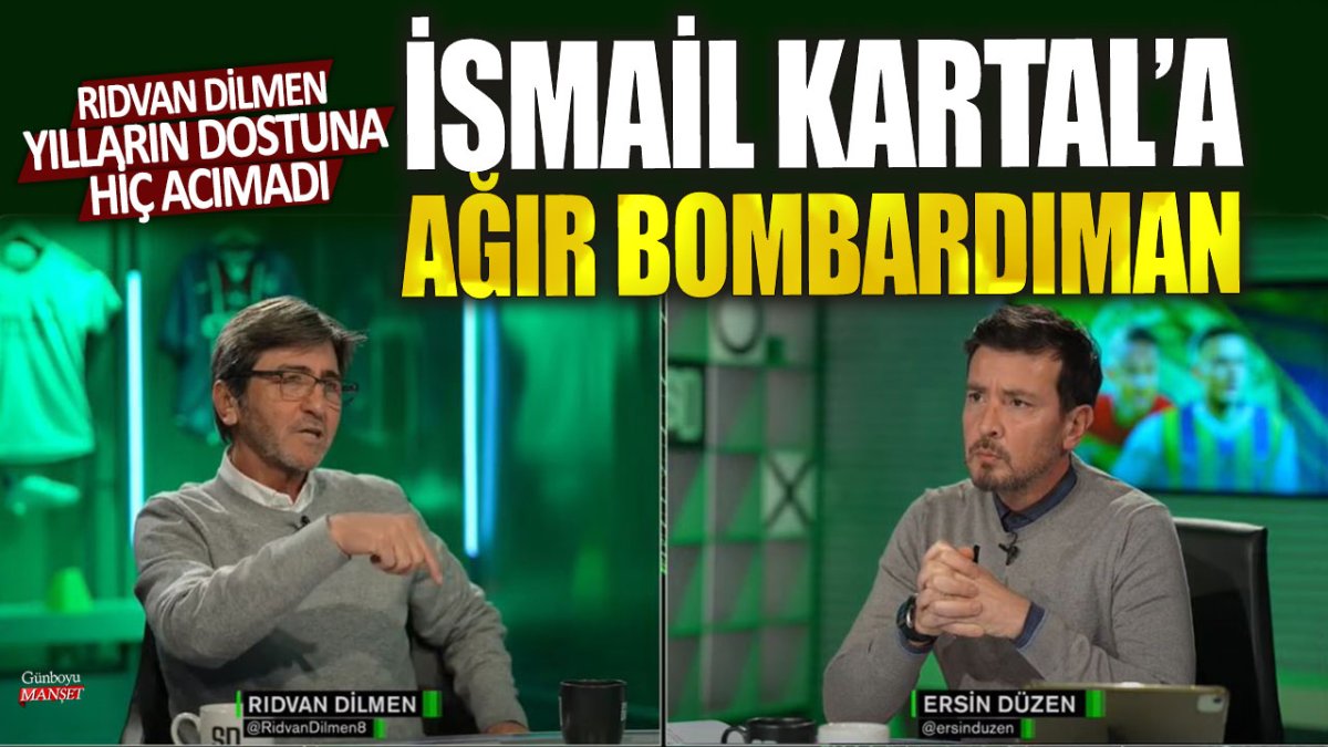 Rıdvan Dilmen yılların dostuna hiç acımadı! Fenerbahçe Teknik Direktörü İsmail Kartal’a ağır bombardıman