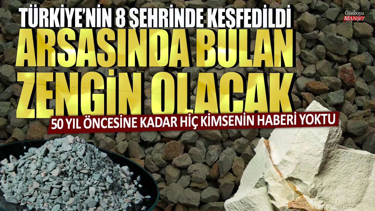 50 yıl öncesine kadar hiç kimsenin haberi yoktu: Türkiye’nin 8 şehrinde keşfedildi Arsasında bulan zengin olacak