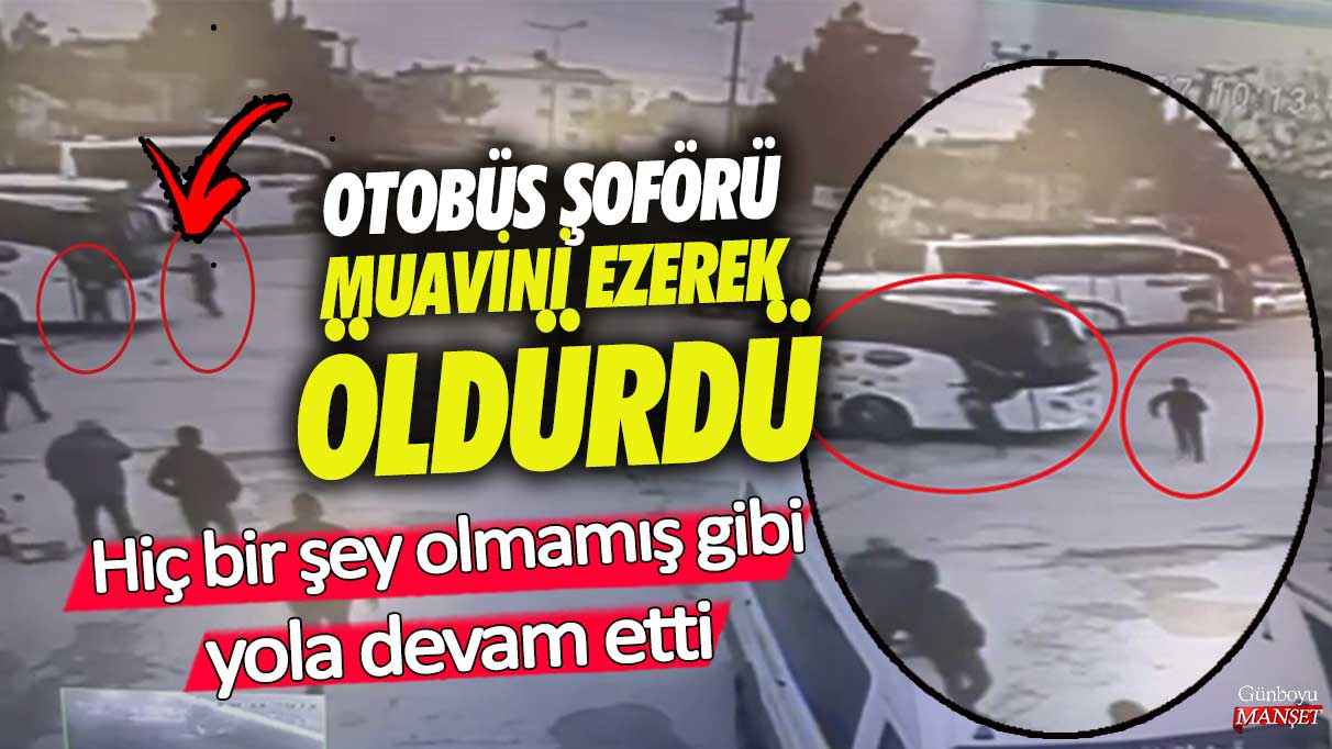 Diyarbakır’da otobüs şoförü muavini ezerek öldürdü! Hiçi bir şey olmamış gibi yola devam etti