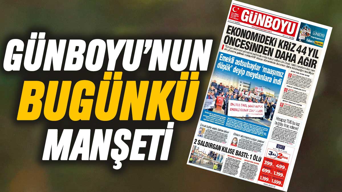 Günboyu Gazetesi'nin bugünkü manşeti