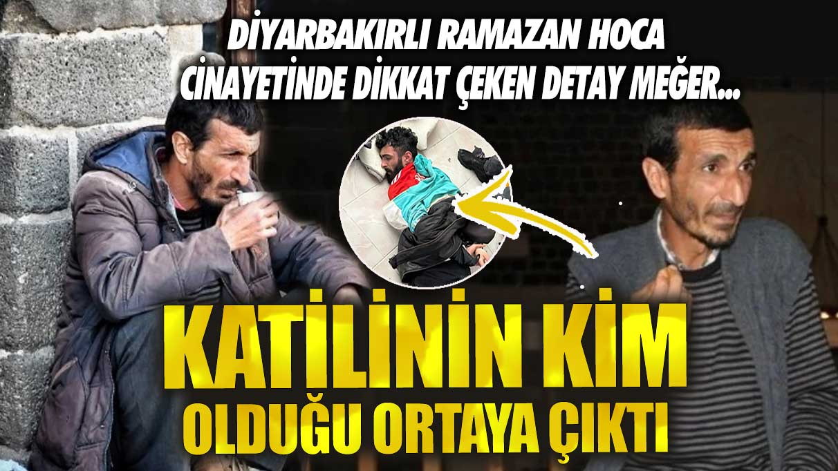Diyarbakırlı Ramazan Hoca cinayetinde dikkat çeken detay! Katilinin kim olduğu ortaya çıktı meğer…