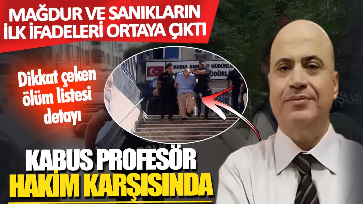 Kabus Profesör Salih Zoroğlu’nun davası başladı: Mağdur ve sanıkların ilk ifadesi ortaya çıktı!
