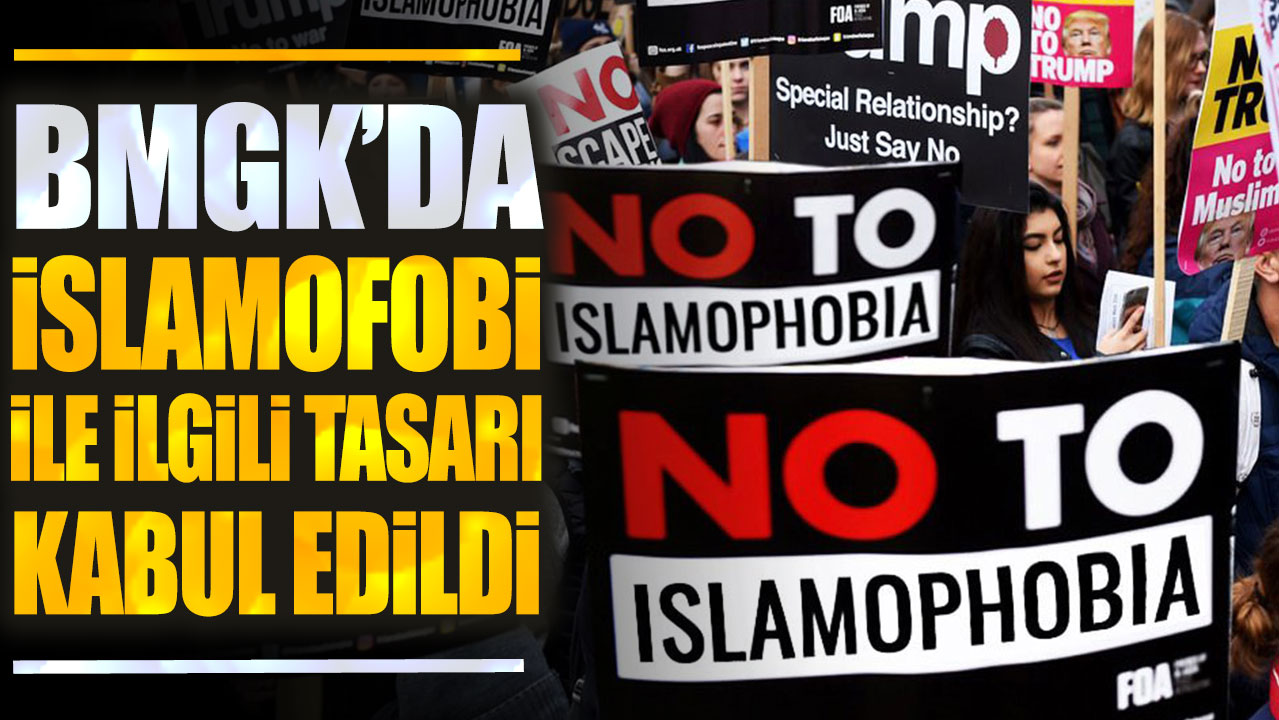 BMGK'da İslamofobi ile ilgili tasarı kabul edildi