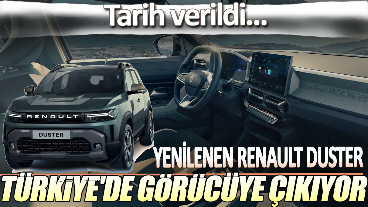 Yenilenen Renault Duster, Türkiye'de görücüye çıkıyor! Tarih verildi