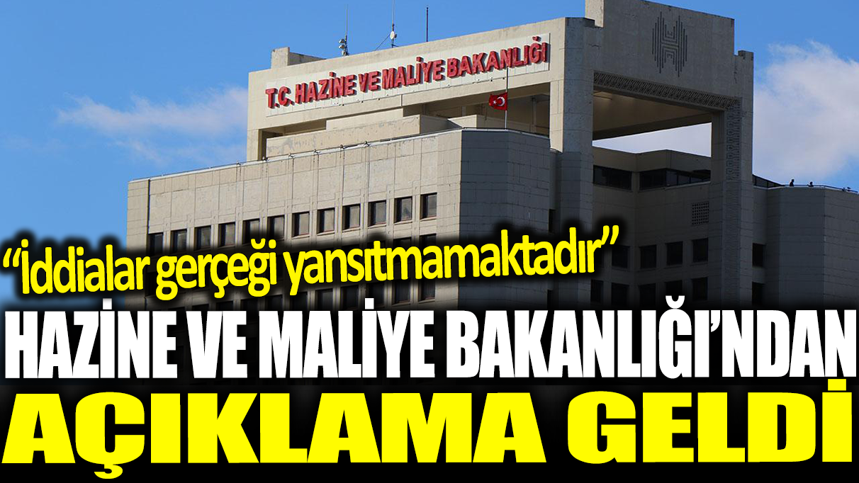 Hazine ve Maliye Bakanlığı'ndan KDV açıklaması: İddialar gerçeği yansıtmamaktadır