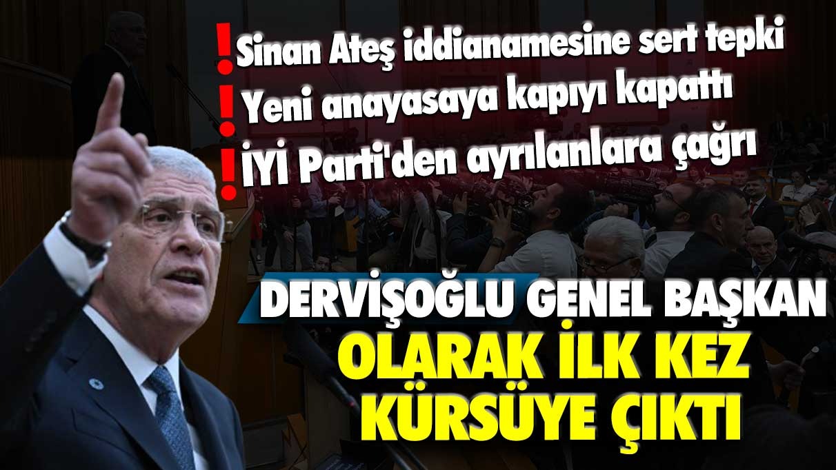 Dervişoğlu genel başkan olarak ilk kez kürsüye çıktı