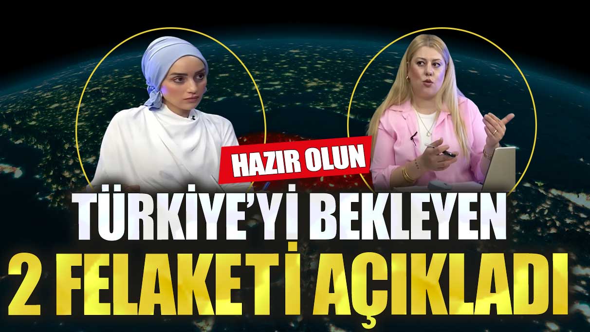 Astrolog Ayça Aydın Türkiye’yi bekleyen 2 felaketi açıkladı! Hazır olun