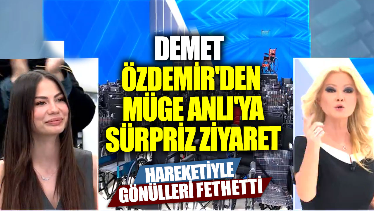 Demet Özdemir'den Müge Anlı'ya sürpriz ziyaret! Hareketiyle gönülleri fethetti