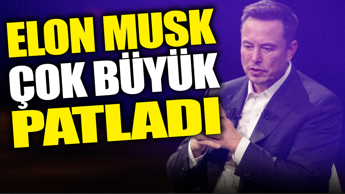 Elon Musk çok büyük patladı