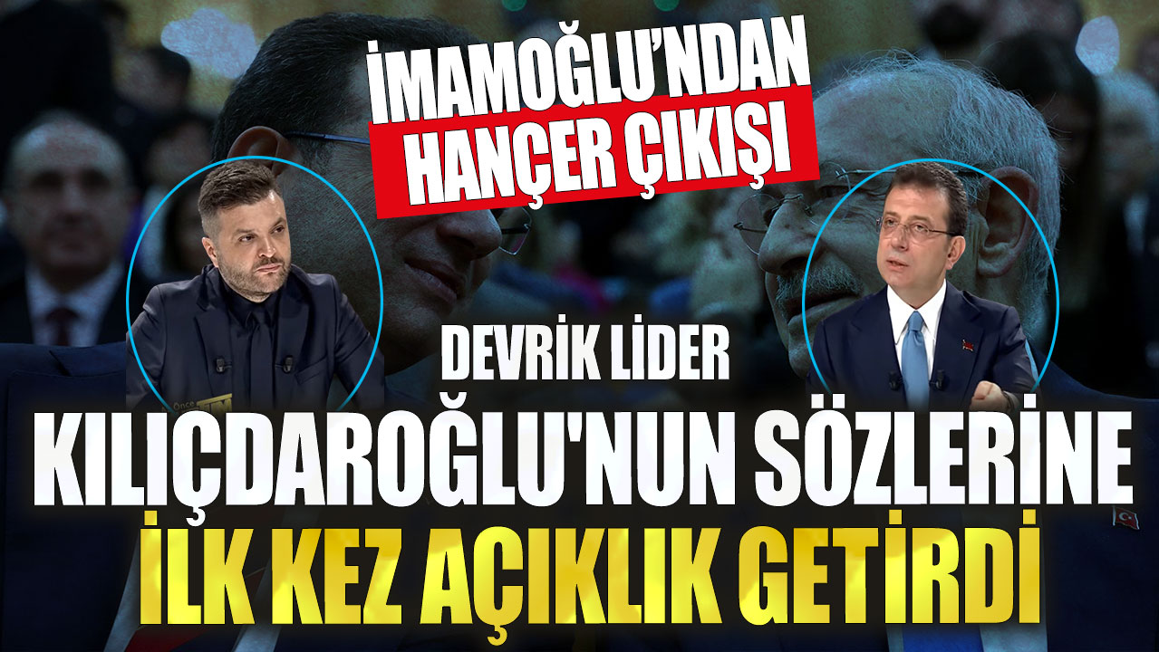 Ekrem İmamoğlu'ndan hançer çıkışı! Kılıçdaroğlu'nun sözlerine ilk kez açıklık getirdi