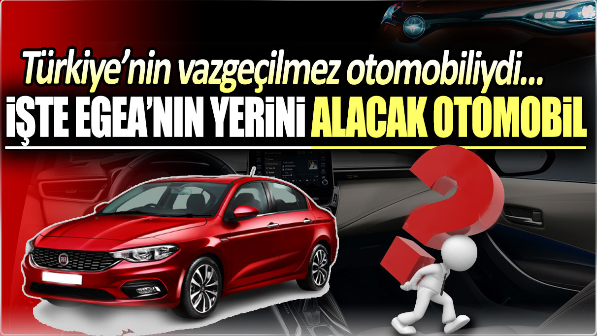 Egea'nın yerine gelecek otomobil belli oldu: Türkiye’nin vazgeçilmez otomobiliydi...