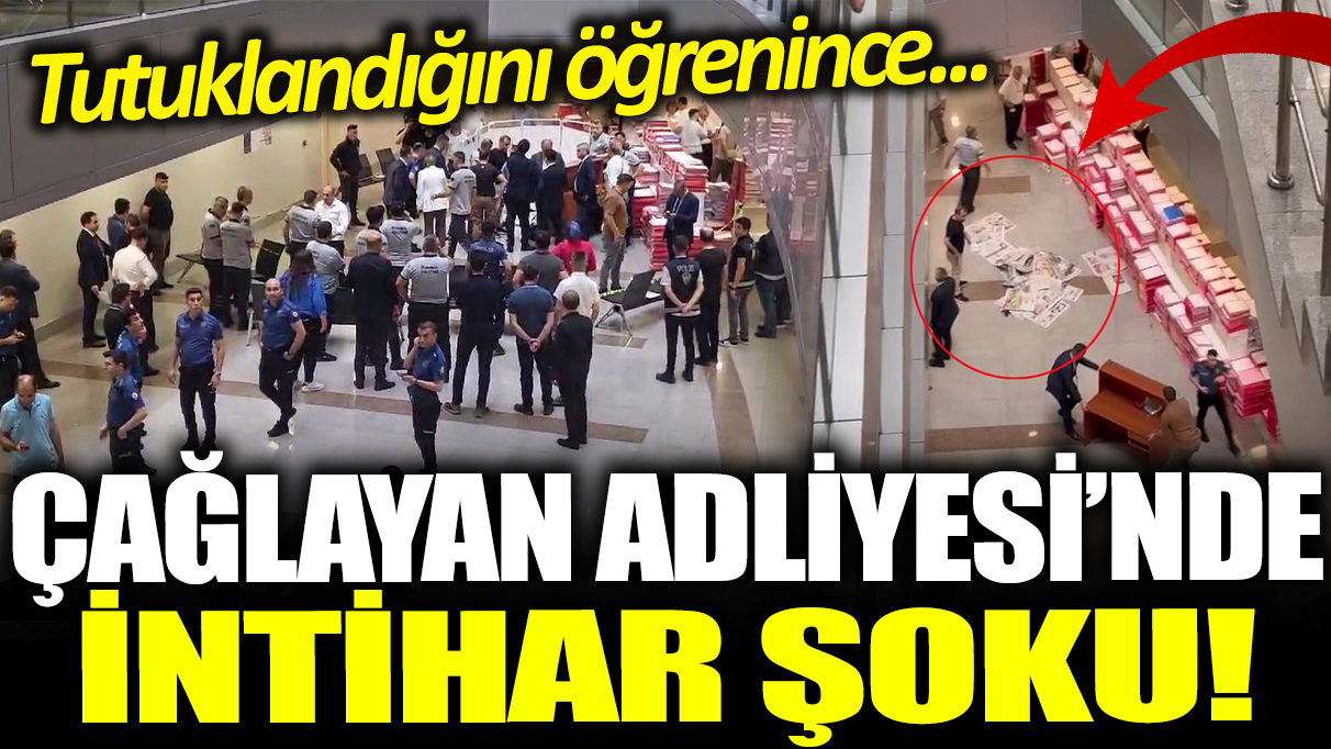 Çağlayan Adliyesi'nde intihar şoku! Tutuklandığını öğrenince...