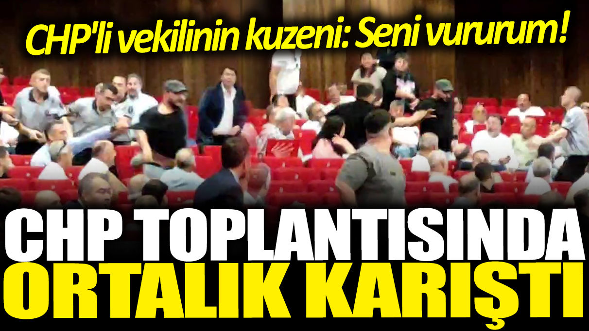 Kocaeli'deki CHP toplantısında ortalık bir anda karıştı! CHP'li vekilin kuzeni: 'Seni vururum'