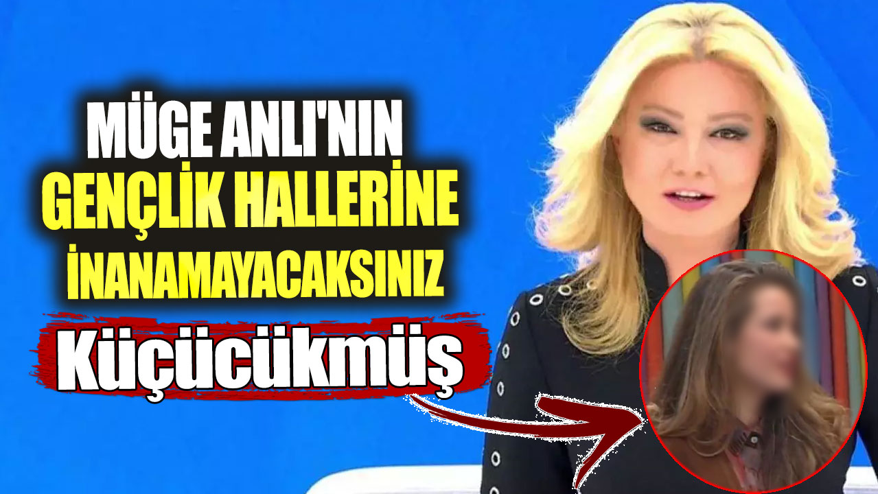 Müge Anlı'nın gençlik hallerine inanamayacaksınız! Küçücükmüş