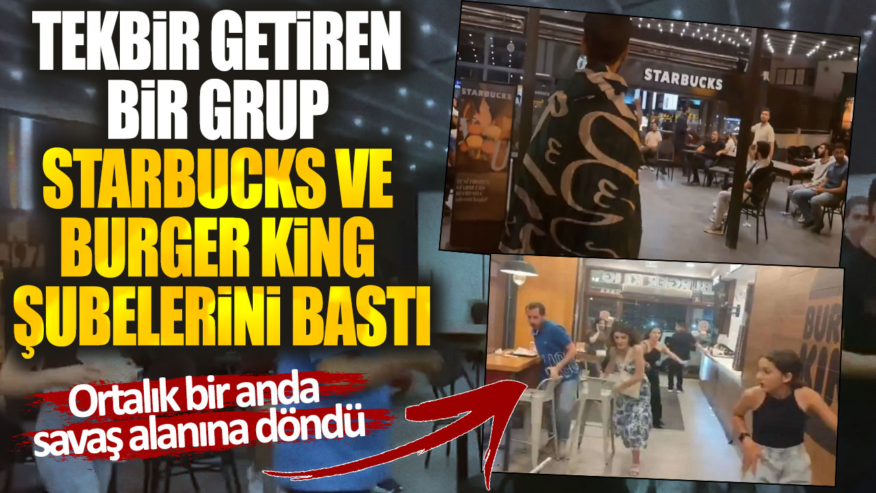 Diyarbakır'da bir grup tekbir getirerek Starbucks ve Burger King şubelerini bastı