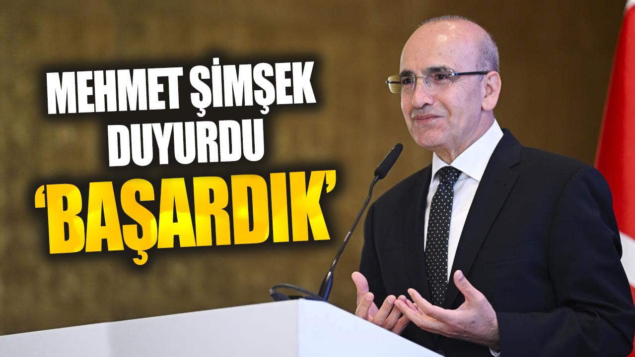 Mehmet Şimşek duyurdu. Başardık