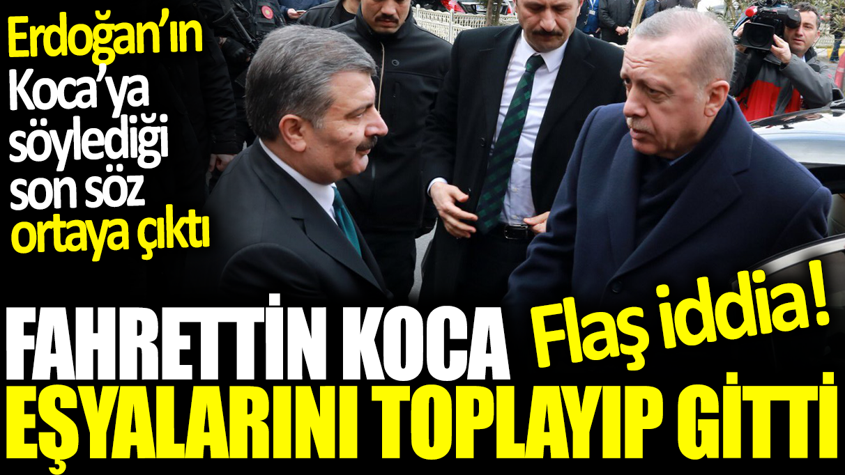 Fahrettin Koca eşyalarını toplayıp makamından ayrıldı: Flaş iddia...