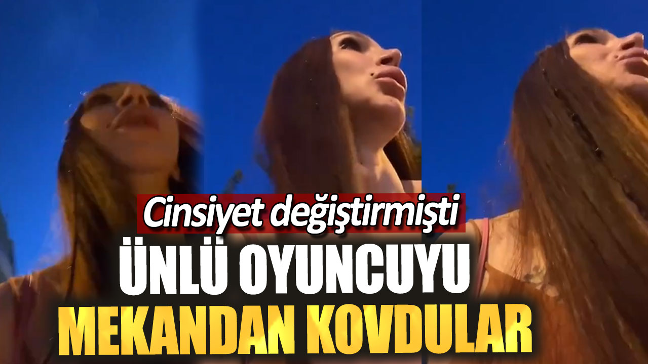 Cinsiyet değiştirmişti! Ünlü oyuncu Meli Bendeli’yi mekandan kovdular