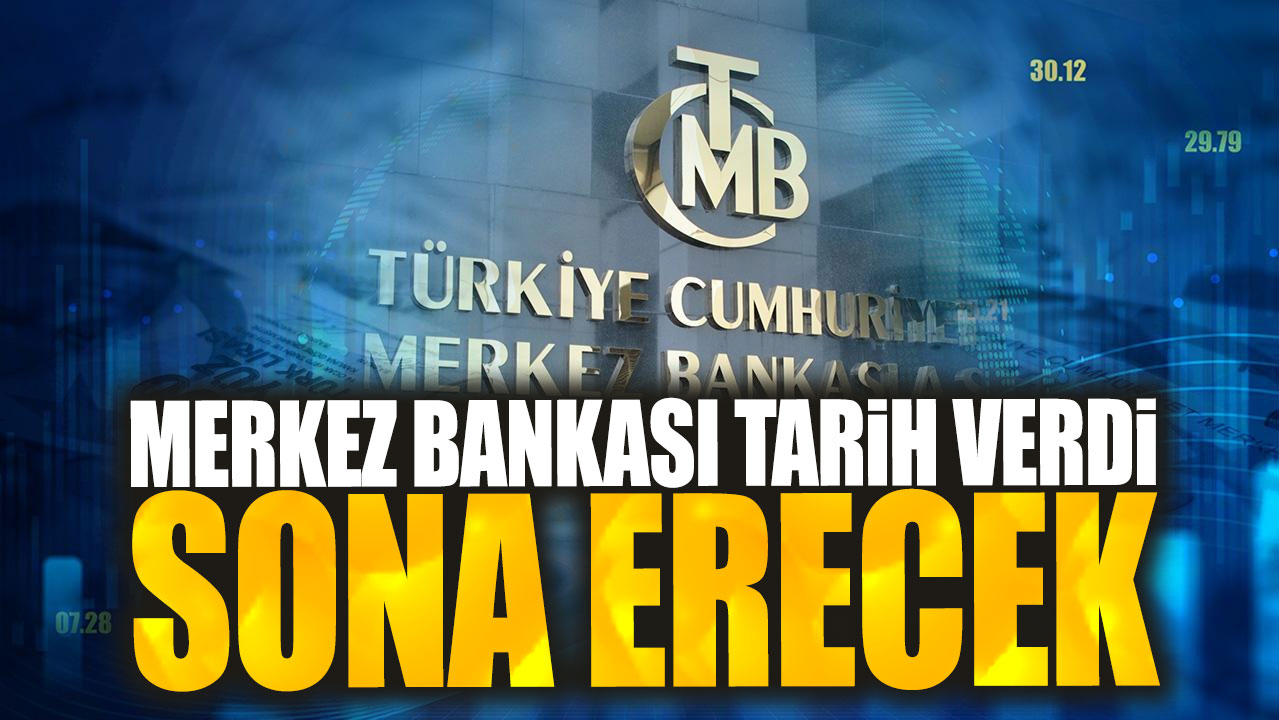 Merkez bankası tarih verdi. Sona erecek