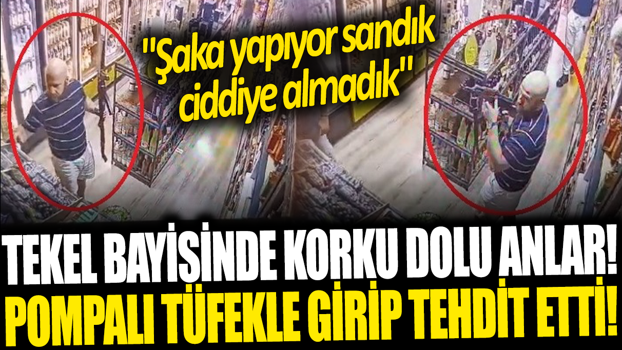 Ankara'da tekel bayisinde korku dolu anlar! Pompalı tüfekle girip tehdit etti!