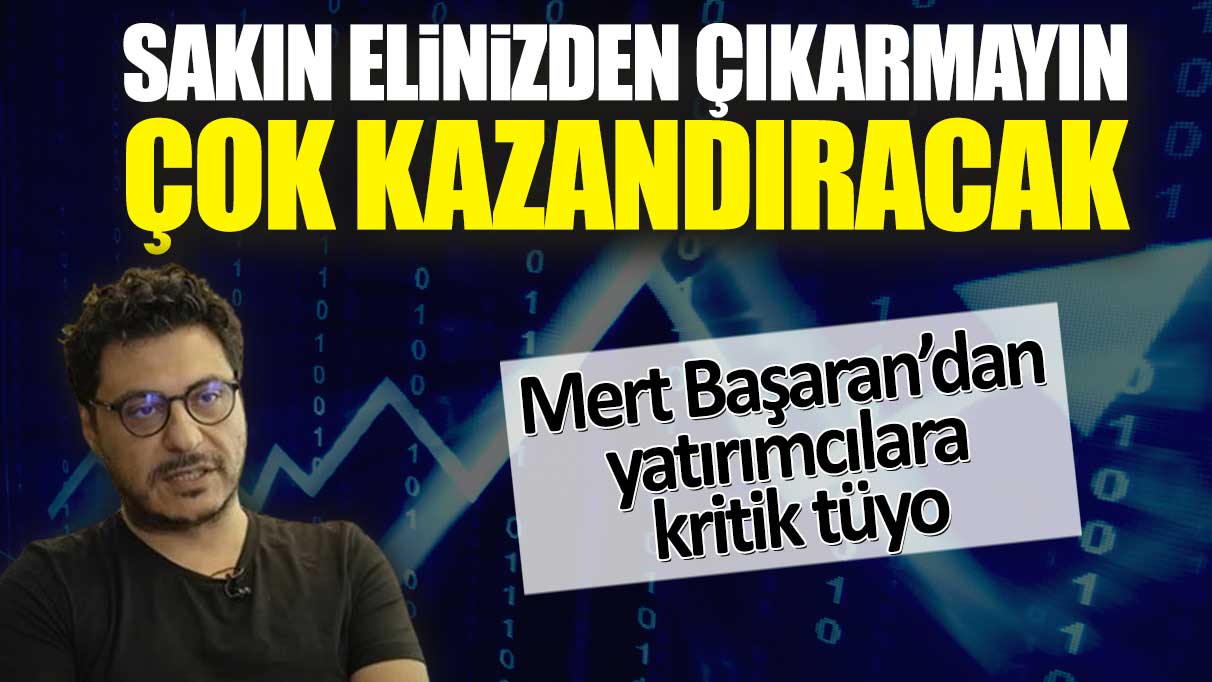 Mert Başaran: Satan büyük kaybedecek